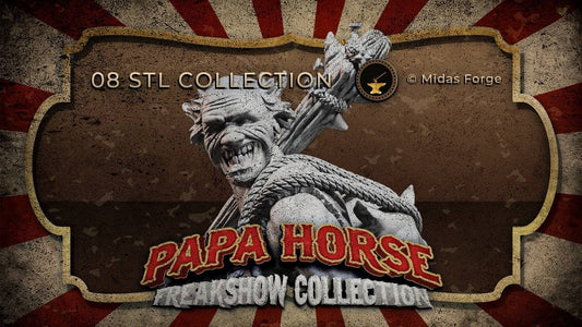 Papa Horse / Stlflix / Freakshow Collection